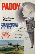 Book cover of Paddy - The Life and Times of Wing Commander Patrick Barthropp DFC AFC by BARTHROPP, Patrick